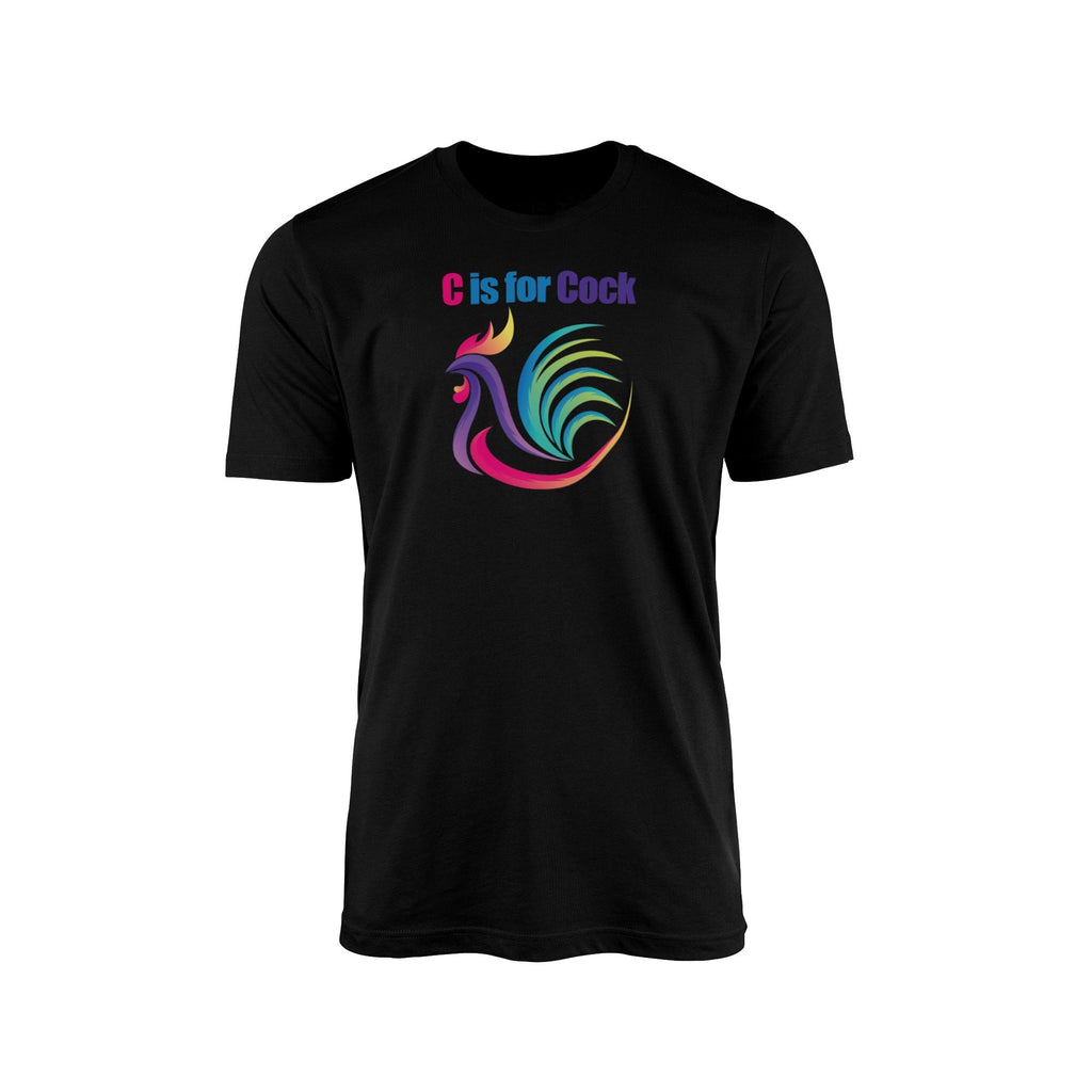 C Is For Cock V2 - Unisex T-Shirt - Chad's Closet