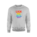 Lick Me Back And I'll Lick You Back V4 - Unisex Sweatshirt - Chad's Closet